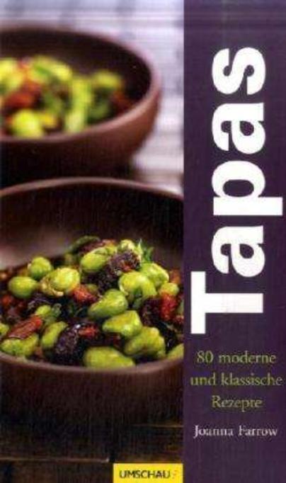 Tapas. 80 moderne und klassische Rezepte