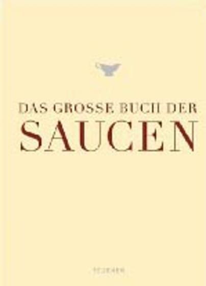 Das große Buch der Saucen