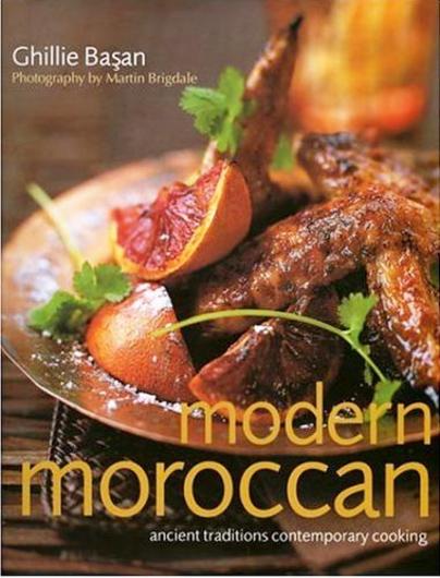 Modern Moroccan. Ancient Traditions, contemporary cooking