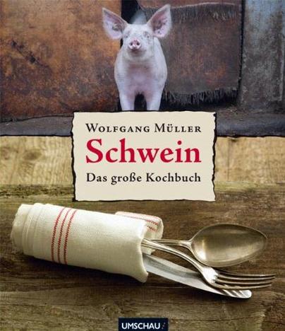 Schwein – das große Kochbuch