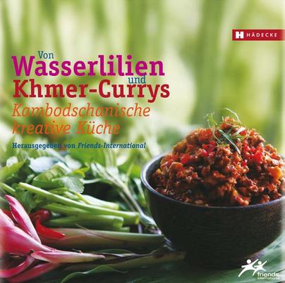 Von Wasserlilien und Khmer-Curries: Kambodschanische kreative Küche